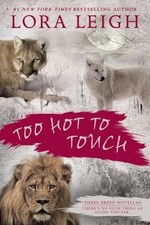 Too Hot to Touch: Three Breeds