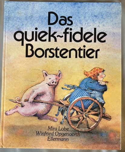 Das quiek fidele borstentier - das, quiek-fidele