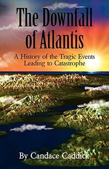 The downfall atlantis a - of, atlantis: