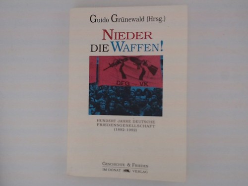 Nieder die waffen hundert - die, waffen: