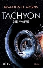 Tachyon: Die Waffe | Harte