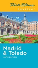 Rick Steves Snapshot Madrid &
