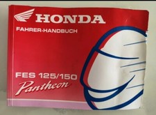 Fahrer Handbuch HONDA Pantheon FES  125 / 150 2T Fahrer Handbuch als PDF Datei.