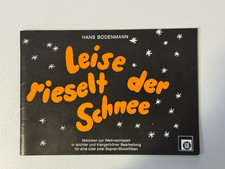 Leise rieselt der Schnee