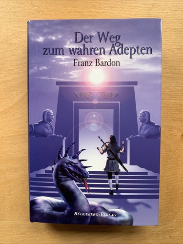 Der weg zum wahren adepten - wahren,