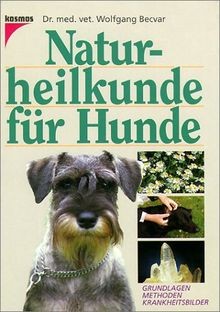 Naturheilkunde für hunde - naturheilkunde,