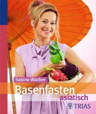 Basenfasten asiatisch buch - basenfasten,