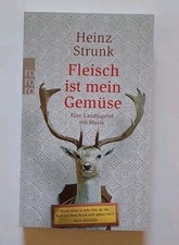 Heinz Strunk - Fleisch ist