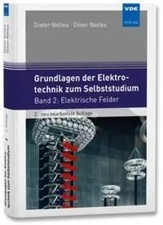 Grundlagen der Elektrotechnik zum Selbststudium Band 2: Elektrische Felder Buch