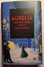 Aurelia und die Jagd nach dem