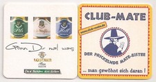 Loscher / Club-Mate - Bierdeckel "Gönn Dir mal was"