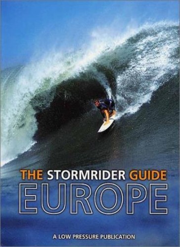 The stormrider guide europe - guide:,