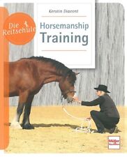 Die Reitschule: Horsemanship