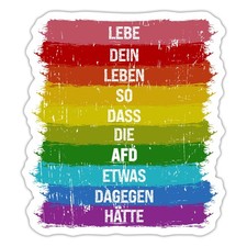 Lebe So Dass Die AFD Was Dagegen Hätte Regenbogen Statement Aufkleber Sticker