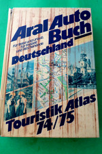 Aral Auto Buch Deutschland, Touristik Atlas von 1974/75, für Reise/Urlaub/Freize