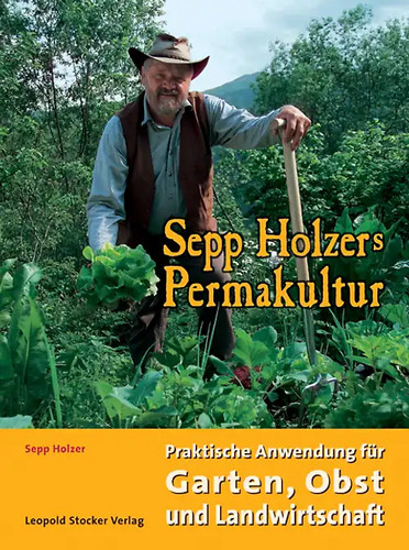 Sepp holzers permakultur - sepp,