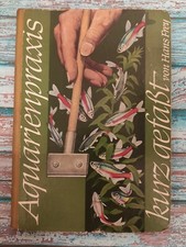 Aquarienpraxis kurz gefaßt Frey, Hans Neumann Verlag 