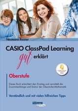 CASIO ClassPad Learning gut erklärt: Oberstufe von ... | Buch | Zustand sehr gut