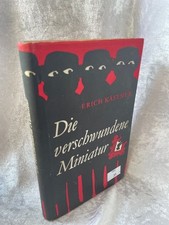 Die verschwundene Miniatur. Mit Illustrationen von Günter Stiller. Erich, Kästne