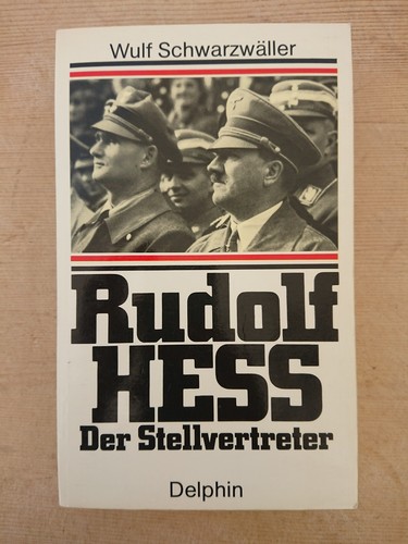 Rudolf hess der stellvertreter - rudolf,