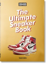 Sneaker Freaker. The Ultimate