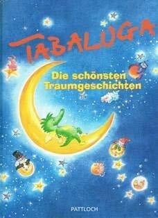 Tabaluga die schönsten - tabaluga,,