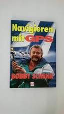 59852 Bobby Schenk NAVIGIEREN MIT GPS HC