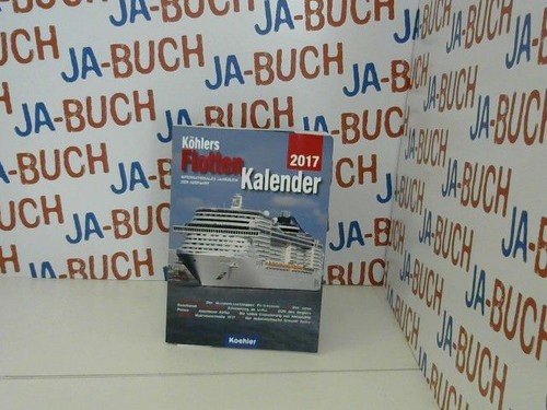 Köhlers flottenkalender 2017 - flottenkalender,
