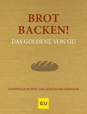 Die goldene Reihe: Brot backen