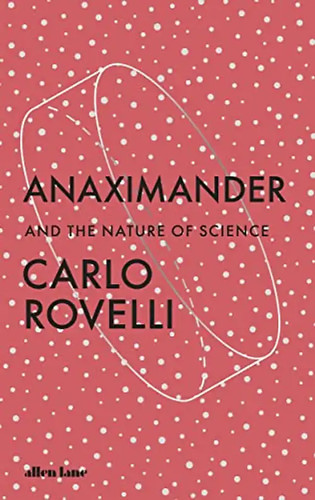 Anaximander and the nature of - anaximander:,