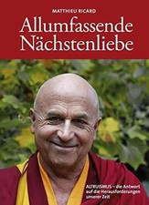 Allumfassende Nächstenliebe: ALTRUISMUS - die Antwort auf Buch EditionBlumenau