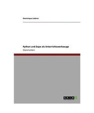 Python und Zope als Unterrichtswerkzeuge, Dominique Lederer