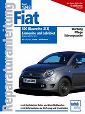 WERKSTATTHANDBUCH REPARATURANLEITUNG 1348 FIAT 500 BAUREIHE 312 BJ 2007 bis 2019