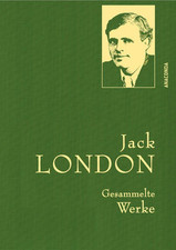 Jack London - Gesammelte Werke