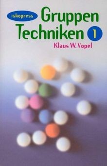 Gruppentechniken von klaus - von,