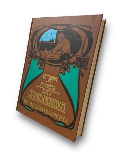 Das schreinerbuch die - das,