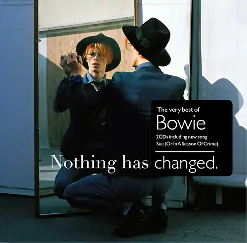 Bowie david nothing has - -,