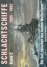 Schlachtschiffe 1905-1992, in