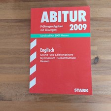 Englisch  -  Abitur 2009 Prüfungsaufgaben mit Lösungen, Landesabitur Hessen
