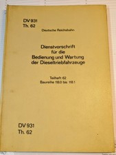 DR Dienstvorschrift f. die Bedienung und Wartung Dieseltriebfahrzeuge BR 118.0-1