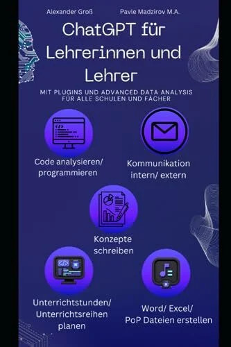 Chatgpt für lehrerinnen und - lehrerinnen,