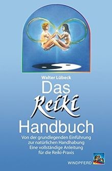 Das reiki handbuch von - reiki, der
