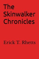 The Skinwalker Chronicles: The