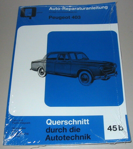 Reparaturanleitung peugeot 403 - peugeot,