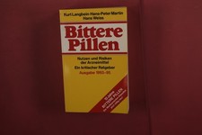 407086 Kurt Langbein BITTERE PILLEN Bertelsmann Club GmbH Nutzen und Risiken der