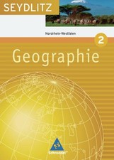 Seydlitz Geographie - für die Sekundarstufe I an Gymnasien in Nordrhein-Westfale