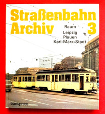 Buch: Straßenbahn Archiv 3 - Leipzig, Plauen, Karl-Marx-Stadt - VEB / DDR 1984