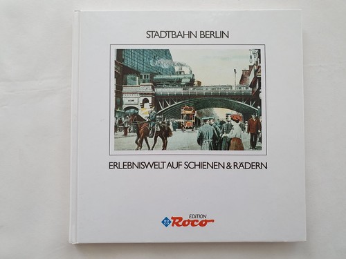 Stadtbahn berlin erlebniswelt - stadtbahn,