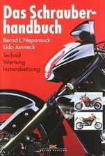 Das Schrauberhandbuch: Technik