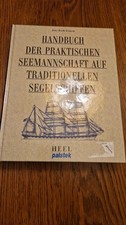 Handbuch der praktischen Seemannschaft auf traditionellen Segelschiffen, 1998